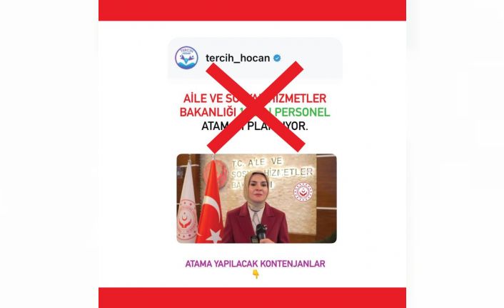’Aile ve Sosyal Hizmetler Bakanlığı 10 bin personel atamayı planlıyor’ iddialarına yalanlama