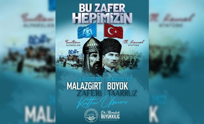 Başkan Büyükkılıç: "Büyük zaferlerin yıl dönümü kutlu olsun"