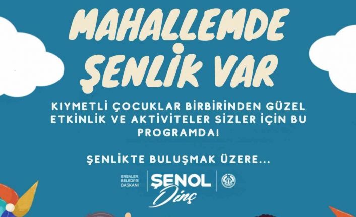 Erenler’de çocuklar için şenlikler devam ediyor