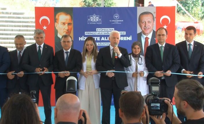 Eyüpsultan Pirinççi Aile Sağlığı Merkezi’nin açılışı yapıldı