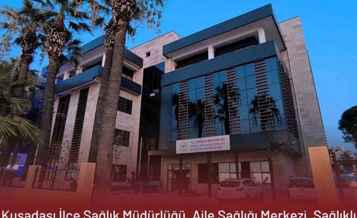Kuşadası’nda yeni sağlık kompleksi hizmete giriyor