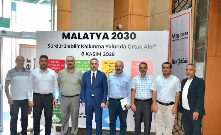 Malatya 2030 Çalıştayı için hazırlıklar başladı