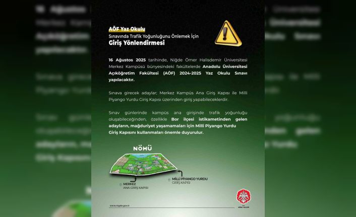Niğde Valiliği’nden AÖF Sınavında giriş yönlendirmesi uyarısı