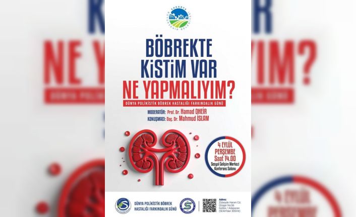 Sakarya’da Polikistik Böbrek Hastalığı farkındalık konferansı düzenlenecek