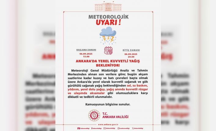 Ankara Valiliği kuvvetli yağışa karşı uyardı