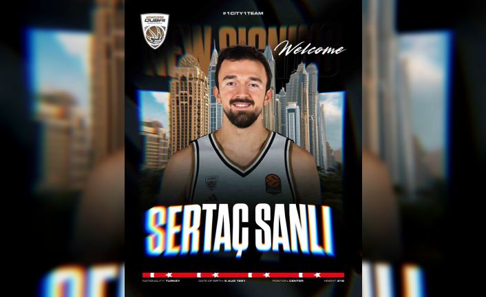 Sertaç Şanlı, Dubai Basketbol’a transfer oldu