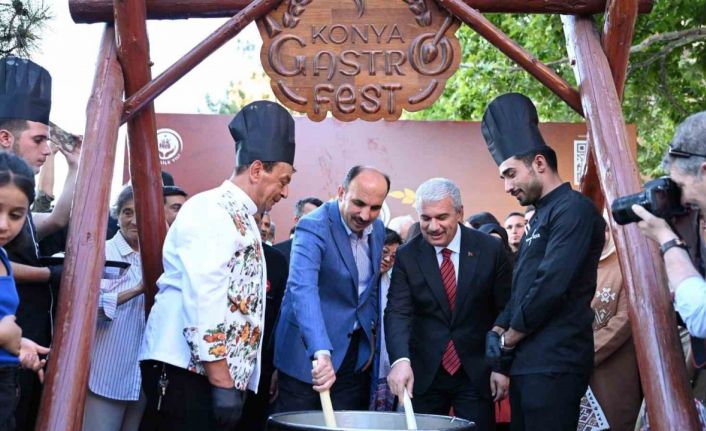 Türkiye’nin en büyük Gastronomi Festivali Konya’da başladı