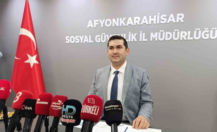 Afyonkarahisar’da 255 bin sigortalı çalışan ve 145 bine yakın emekli var