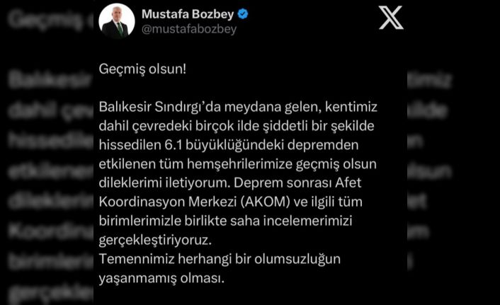 Başkan Bozbey’den deprem mesajı: "Temennimiz, herhangi bir olumsuzluğun yaşanmamış olması"