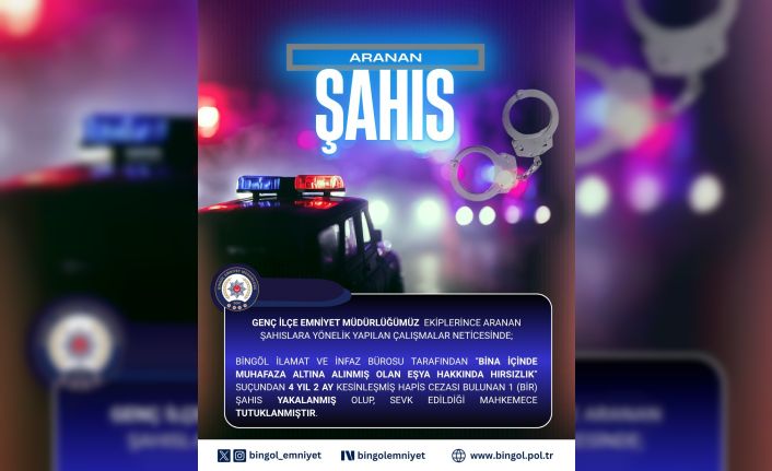 Bingöl’de hakkında 4 yıl kesinleşmiş hapis cezası bulunan şahıs yakalandı