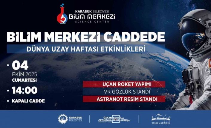 Karabük Belediyesi’nden Dünya Uzay Haftasına özel program