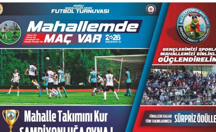 Mahallemde Maç Var turnuvasında üçüncü sezonun başvuruları başladı