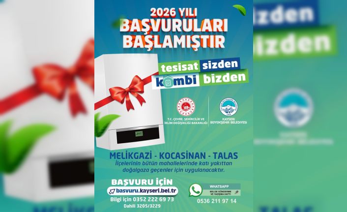 ’Tesisat sizden kombi bizden’ başvuruları başladı