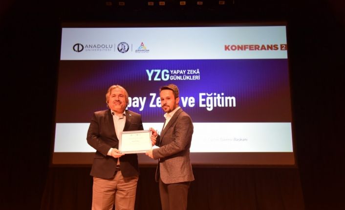 Anadolu Üniversitesinde "Yapay Zekâ ve Eğitim Konferansı" gerçekleştirildi