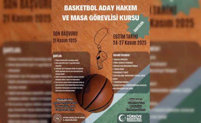 Aydın’da basketbol hakemliği için süreç başladı