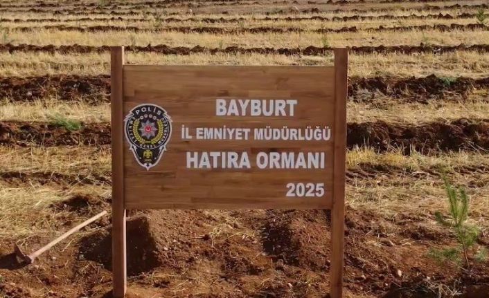 Bayburt emniyetine ait hatıra ormanı oluşturuldu