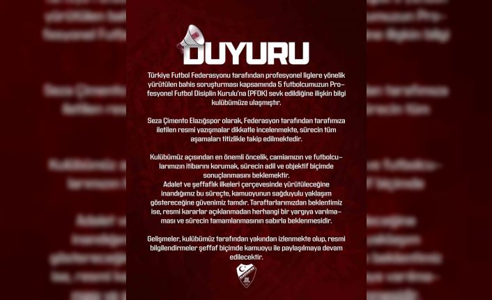 Elazığspor: "Gelişmeler kulübümüz tarafından izlenmekte"