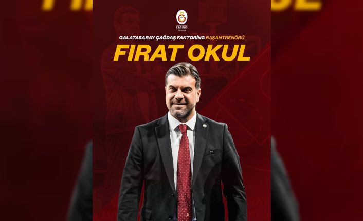 Galatasaray Kadın Basketbol Takımı başantrenörü Fırat Okul oldu