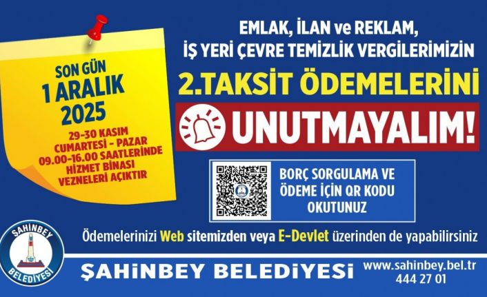 Şahinbey Belediyesi’nden vergi borcu hatırlatması: Son gün 1 Aralık