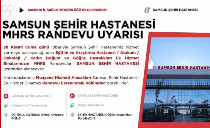 Samsun Şehir Hastanesi’nden ’MHRS randevu’ uyarı