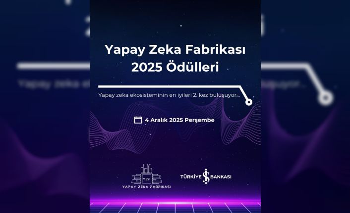 Yapay Zekâ Fabrikası Ödüllerine başvurular başladı