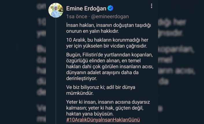 Emine Erdoğan: "Bugün Filistin’de yurtlarından koparılan, özgürlüğü elinden alınan, en temel hakları dahi çok görülen insanların acısı, dünyanın adalet arayışını daha da derinleştiriyor"