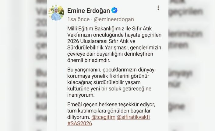 Emine Erdoğan’dan "2026 Uluslararası Sıfır Atık ve Sürdürülebilirlik Yarışması"na ilişkin paylaşım