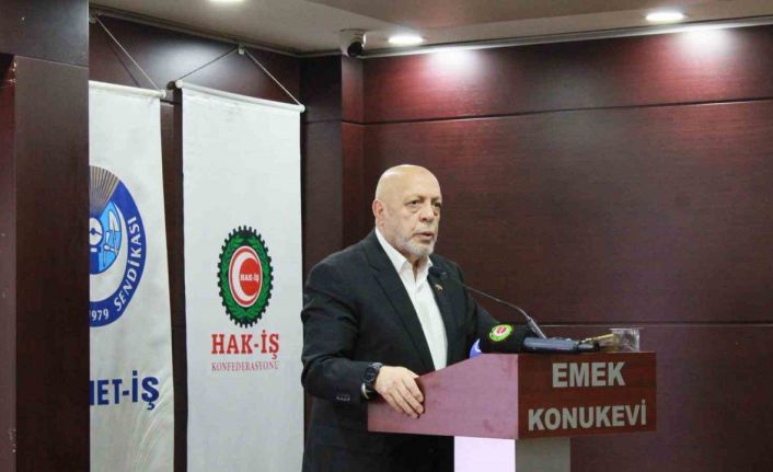 HAK-İŞ Genel Başkanı Arslan: "Asgari Ücret Tespit Komisyonu’ndan sağlıklı bir asgari ücret çıkmaz"
