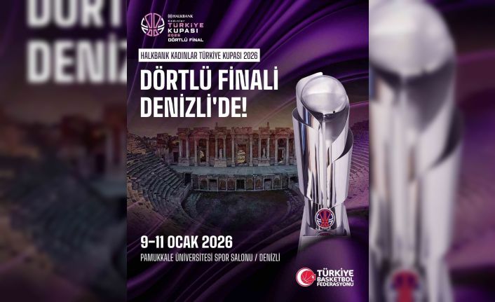 Halkbank Kadınlar Türkiye Kupası 2026 Dörtlü Final heyecanı Denizli’de yaşanacak