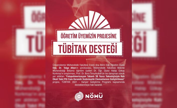 Niğde Ömer Halisdemir Üniversitesi’ne bir TÜBİTAK desteği daha