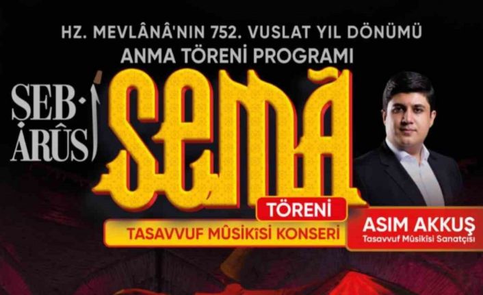 Pursaklar Belediyesi’nden Mevlana’nın 752. vuslat yıl dönümüne özel anma gecesi