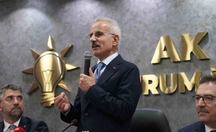 Ulaştırma ve Altyapı Bakanı Abdulkadir Uraloğlu; "Erzurum’un ben de ayrı bir yeri vardır"