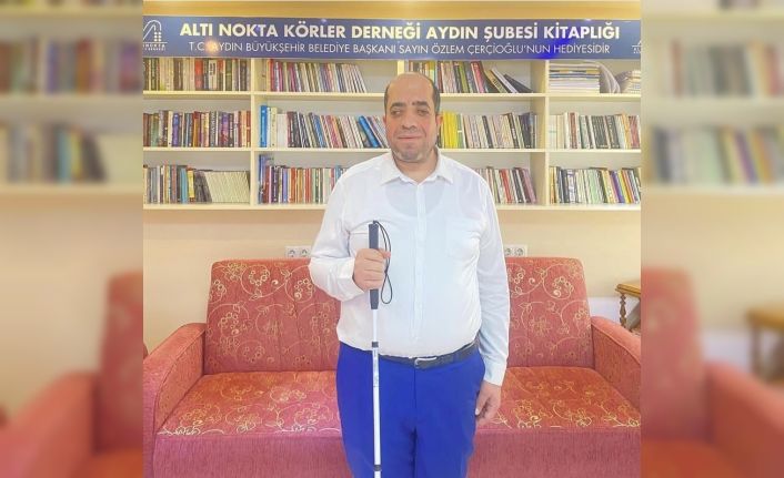 Altı Nokta Körler Derneği Aydın Şube Başkanı Özen: "Beyaz baston özgürlüktür"