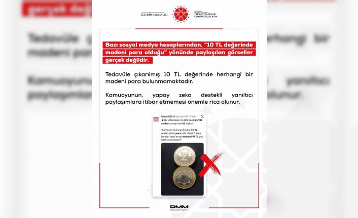DMM: "10 TL değerinde madeni para olduğu yönünde paylaşılan görseller gerçek değildir"
