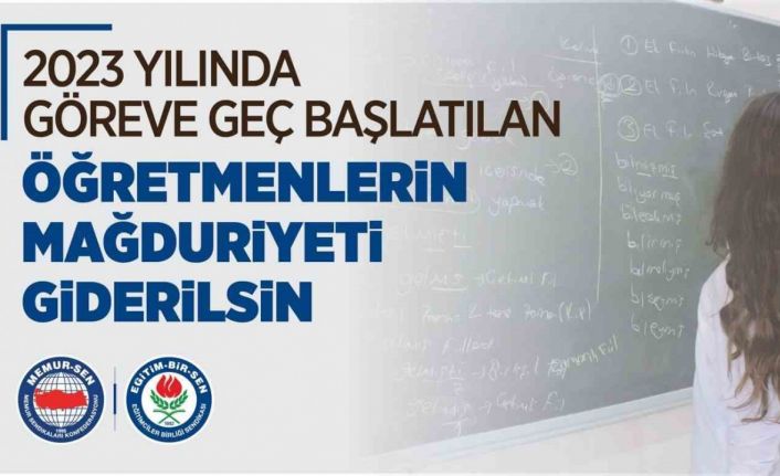 Eğitim-Bir-Sen: "2023 yılında göreve geç başlatılan öğretmenlerin mağduriyeti giderilsin"