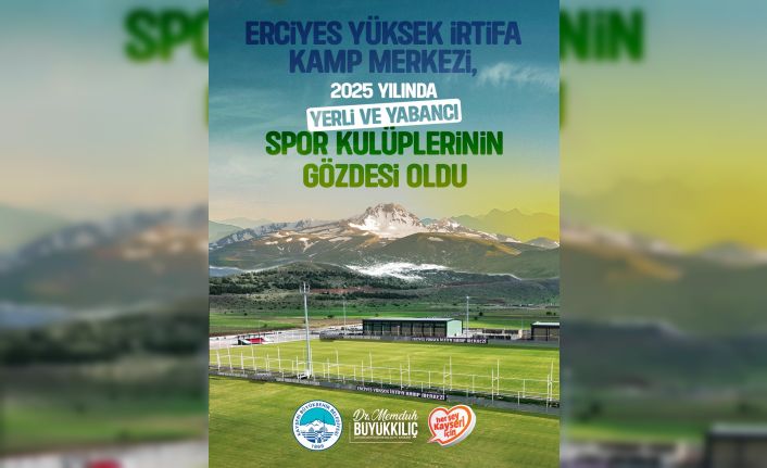 Erciyes Yüksek İrtifa Kamp Merkezi, 2025’te sporun zirvesi oldu
