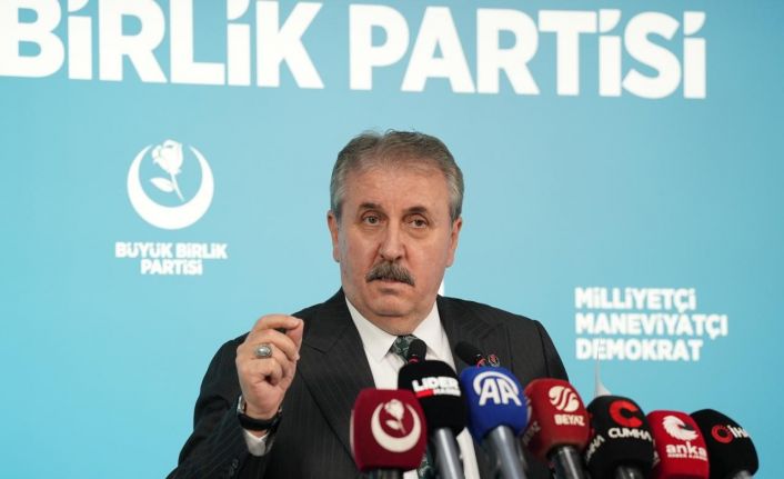 BBP Genel Başkanı Destici: "PKK’nın siyasi uzantıları, Türk siyasetini enfekte etmeye ve açık provokasyonlarına devam etmektedir"