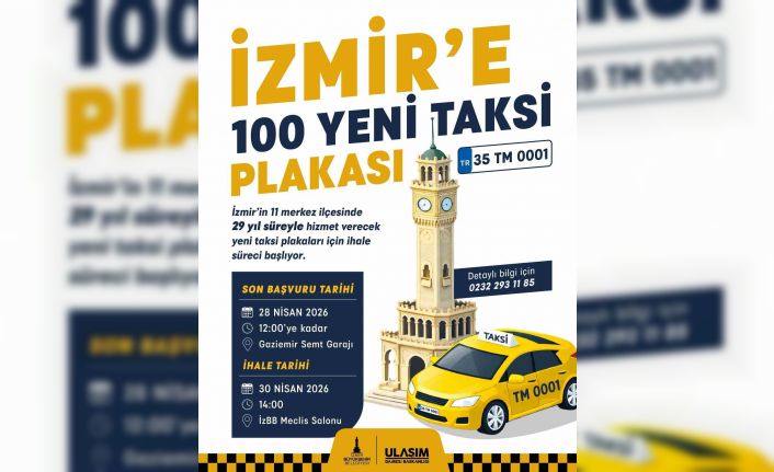 İzmir’de 11 ilçeye 100 taksi plakası için ihale başvuruları devam ediyor