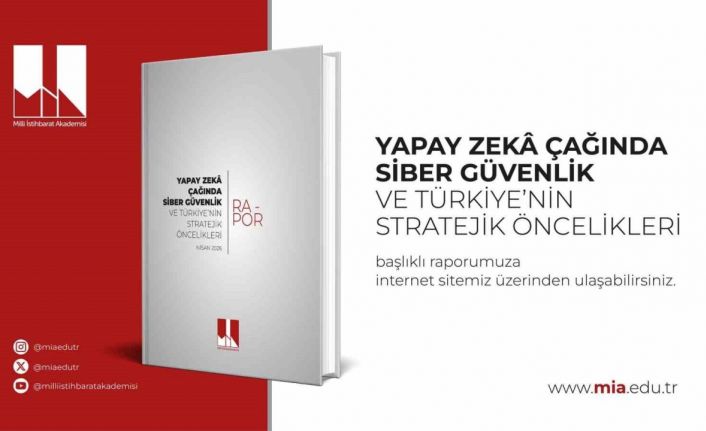 Milli İstihbarat Akademisi: ’Yapay zeka yeni güvenlik açıkları ortaya çıkarıyor’