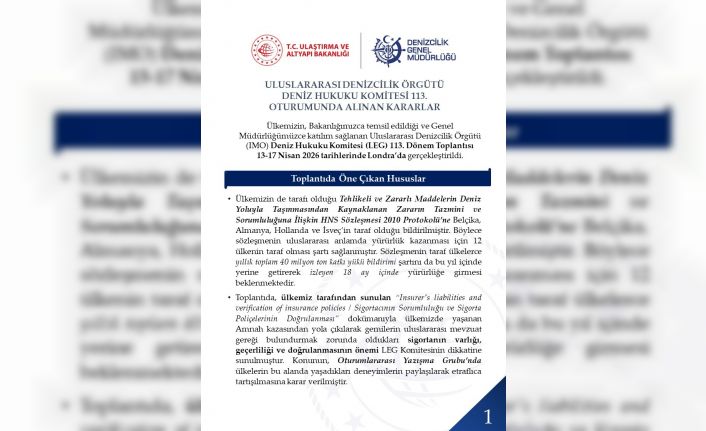 Uluslararası Denizcilik Örgütü Deniz Hukuku Komitesi’nin 113. Dönem Toplantısı Londra’da yapıldı