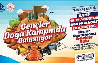 Sultangazi Belediyesi’den gençlere doğa kampları