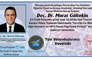 Kanser uzmanı Doç. Dr. Gültekin Vanlılarla buluşuyor