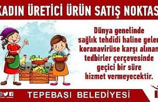 Kadın üretici ürün satış noktası da kapalı...