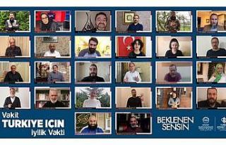 Ünlü isimlerden “Vakit Türkiye İçin İyilik...