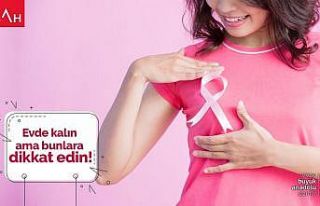 Evde kalın ama bunlara dikkat edin