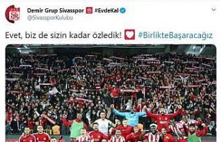 Sivasspor: "Futbolu özledik"