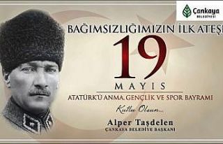 Çankaya Belediye Başkanı Taşdelen’den “19...