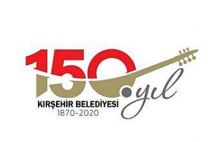 Kırşehir Belediyesi 150. kuruluş yılını kutluyor