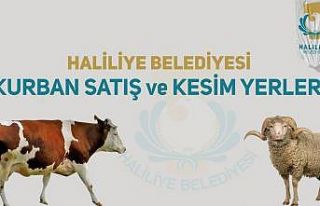 Haliliye’de kurban satış ve kesim yerleri belirlendi