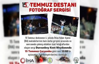 İHA’nın 15 Temmuz fotoğraf sergisi Dursunbey’de...